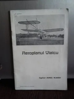 AEROPLANUL VLAICU - AUREL VLAICU