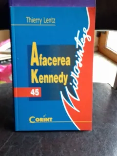 AFACEREA KENNEDY - THIERRY LENTZ