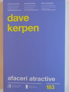 AFACERI ATRACTIVE DE DAVE KERPEN , 2013