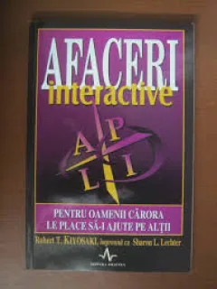 AFACERI INTERACTIVE - ROBERT T. KIYOSAKI