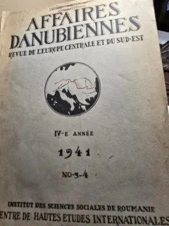 Affaires Danubiennes Revue de L Europe Centrale et du Sud-Est IV-e Annee 1941 No. 3-4