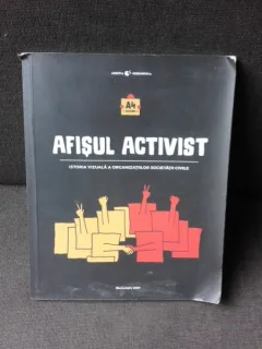 AFISUL ACTIVIST, ISTORIA  VIZUALA  A ORGANIZATIILOR SOCIETATII CIVILE