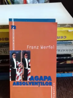 AGAPA ABSOLVENTILOR - FRANZ WERFEL