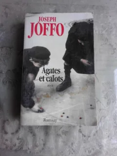 AGATES ET CALOTS - JOSEPH JOFFO  (CARTE IN LIMBA FRANCEZA)