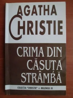 Agatha Christie - Crima din casuta stramba