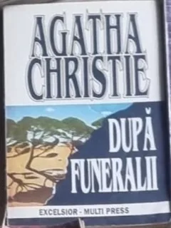 Agatha Christie - Dupa Funeralii