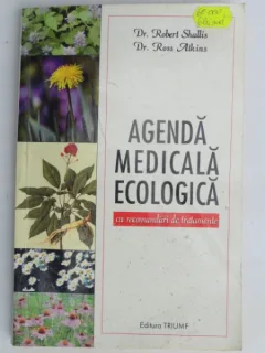 AGENDA MEDICALA ECOLOGIGA CU RECOMANDARI DE TRATAMENTE-DR.ROBERT SHALLIS,DR.ROSSATKINS
