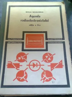 AGENDA RADIOELECTRONISTULUI - NICOLAE DRAGULANESCU