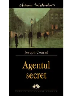 AGENTUL SECRET - JOSEPH CONRAD