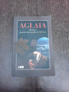 Aglaia, roman anonim din secolul al XIX-lea