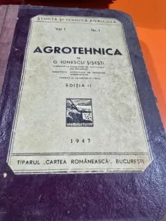Agrotehnica - G. Ionescu Sisesti Volumul I 1947