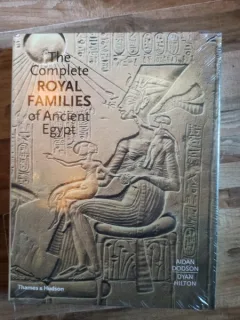 Aidan Dodson, Dyan Hilton - The Complete Ryoal Families of Ancient Egypt