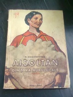 AISOLTAN DIN TARA AURULUI ALB - B. CHERBABAEV