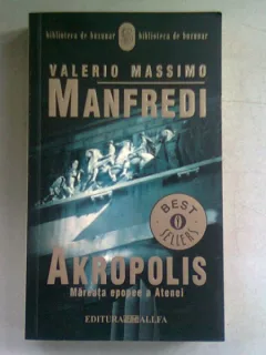 Akropolis. Mareata epopee a Atenei - Valerio Massimo