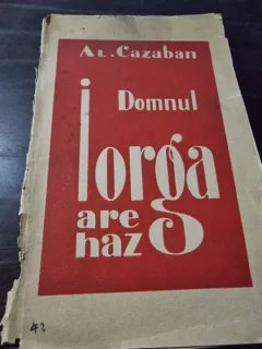 Al Cazaban - Domnul Iorga are haz