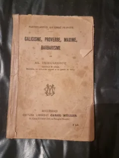 Al. Demetrescu - Galicisme, Proverbe, Maxime, Barbarisme