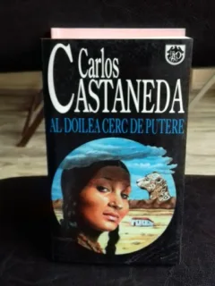 AL DOILEA CERC DE PUTERE - CARLOS CASTANEDA