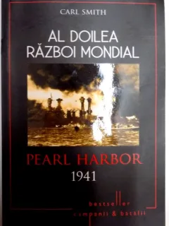 Al doilea razboi mondial, Pearl Harbor 1941 - Carl Smith