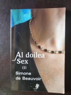 Al Doilea Sex (Vol. I) - Simone de Beauvoir
