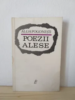 Al. Gh. Pogonesti - Poezii Alese