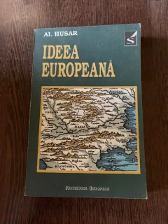 Al. Husar - Ideea europeana