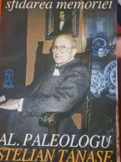 AL. Paleologu - Sfidarea memoriei