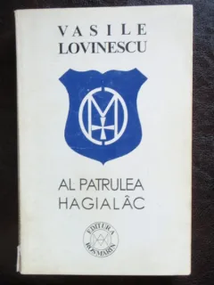 AL PATRULEA HAGIALAC - VASILE LOVINESCU