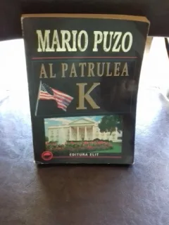 AL PATRULEA K - MARIO PUZO