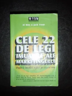 Al Ries - Cele 22 de legi imuabile ale marketingului