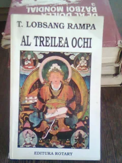 AL TREILEA OCHI - T. LOBSANG RAMPA