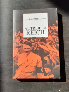 AL TREILEA REICH - DAVID G. WILLIAMSON