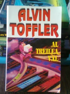 AL TREILEA VAL - ALVIN TOFFLER