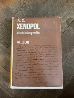 Al. Zub - A. D. Xenopol. Biobibliografie
