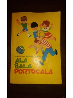 ALA BALA PORTOCALA ,MARIANA IORDACHESCU,1980