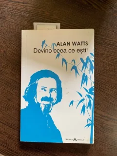 Alan Watts - Devino ceea ce esti