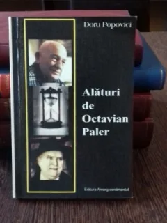 ALATURI DE OCTAVIAN PALER - DORU POPOVICI
