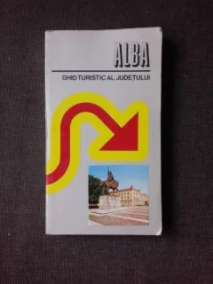 ALBA, GHID TURISTIC AL JUDETULUI