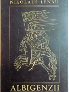ALBIGENZII - NIKOLAUS LENAU