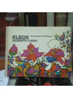 ALBUM DECORATIV FLORAL, ELENA STANESCU