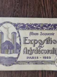 Album Souvenir Exposition des Arts decoratifs Paris 1925