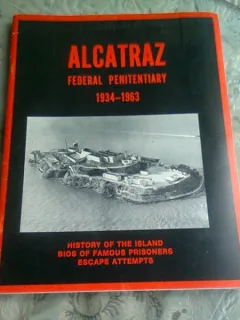 ALCATRAZ FEDERAL PENITENTIARY 1934-1963 - JAMES FULLER