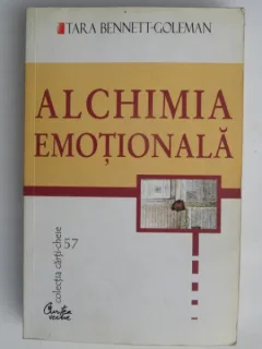 ALCHIMIA EMOTIONALA DE TARA BENNETON GOLEMAN