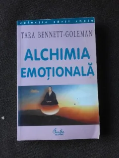 ALCHIMIA EMOTIONALA - TARA BENNETON GOLEMAN