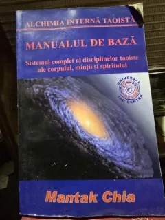 Alchimia interna taoista. Manualul de baza - Mantak Chia