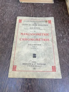 Alcide Jouniaux II. Manganometrie et Chromometrie Volumetrie Tome II Chapitre IV (1936)