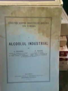 ALCOOLUL INDUSTRIAL - A. ZAHARIA