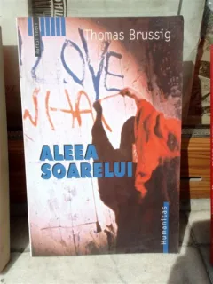 ALEEA SOARELUI , THOMAS BRUSSIG