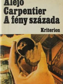 Alejo Carpentier - A Feny Szazada