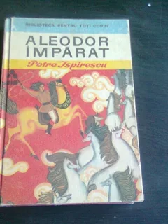 ALEODOR IMPARAT - PETRE ISPIRESCU