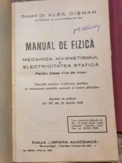 Alex Cisman - Manual de Fizica. Mecanica, Magnetismul si Electricitatea Statica. Pentru clasa a VI-a de liceu